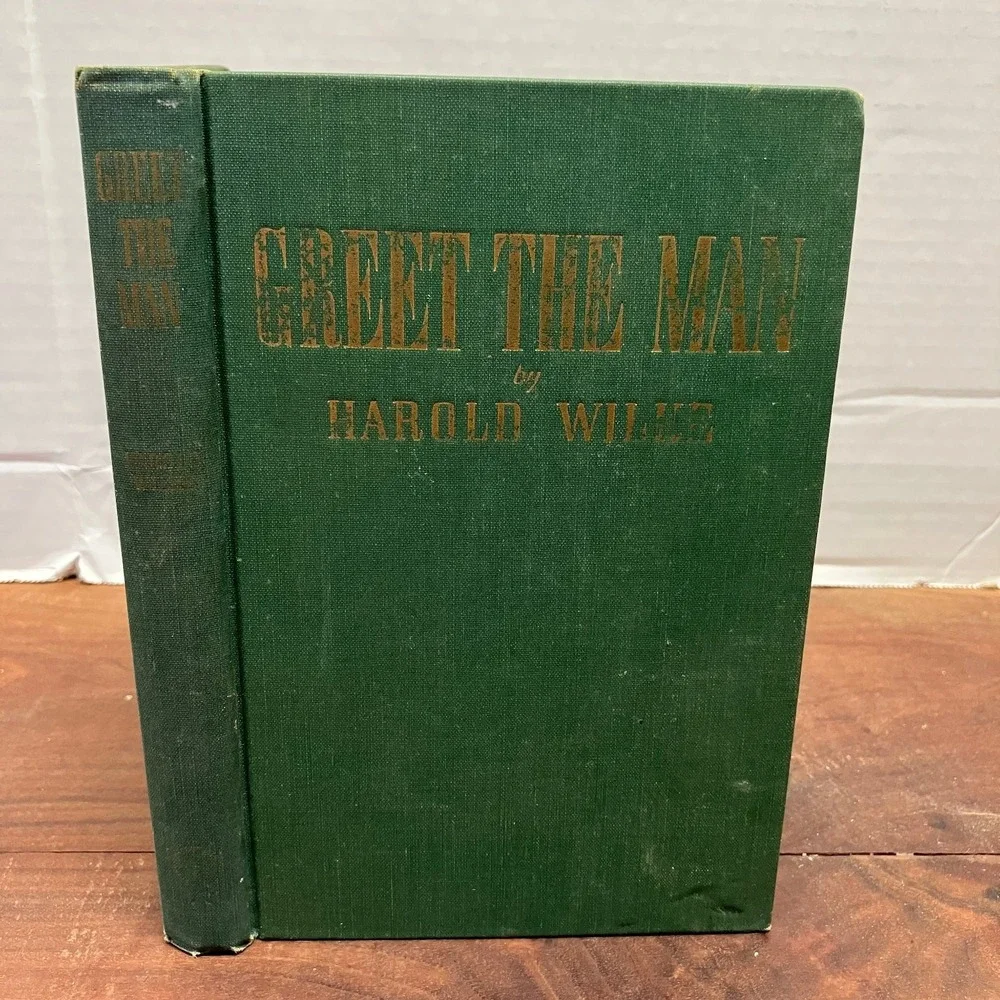 Greet The Man Harold Wilke 1945 Christian Education Press First Edition